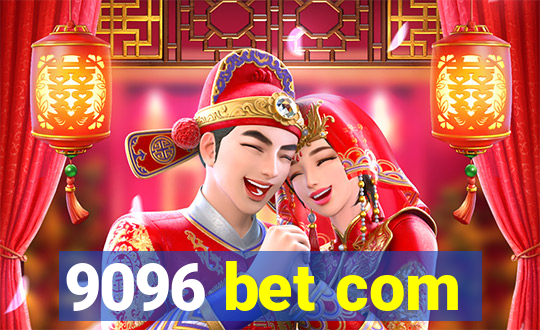 9096 bet com